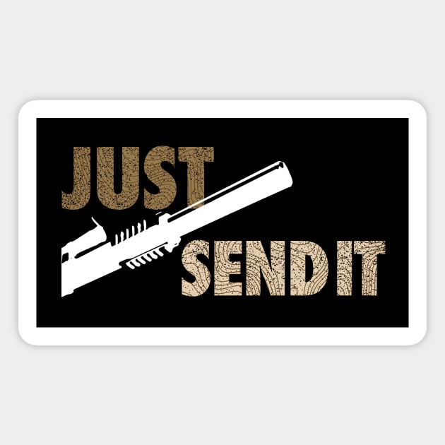 JUST SEND IT - Black Background Magnet by Toby Wilkinson